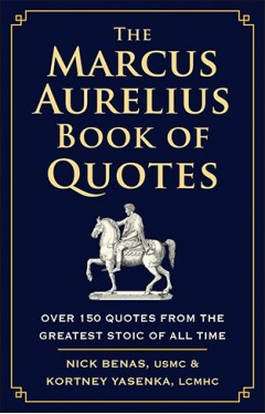 The Marcus Aurelius Book of Quotes